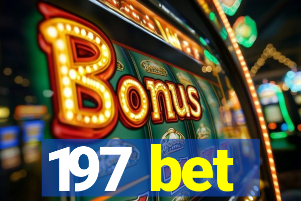 197 bet